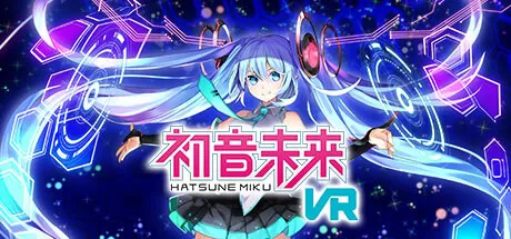 初音未来VR（Hatsune Miku VR / 初音ミク VR）-魔趣网精选