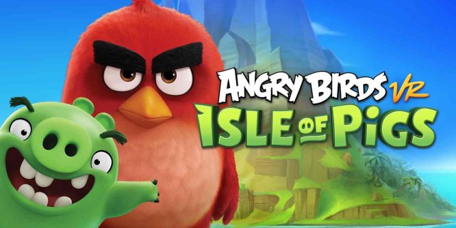 愤怒的小鸟VR（Angry Birds VR: Isle of Pigs）-魔趣网精选