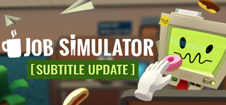 Oculus Quest 游戏《工作模拟器》Job Simulator-魔趣网精选