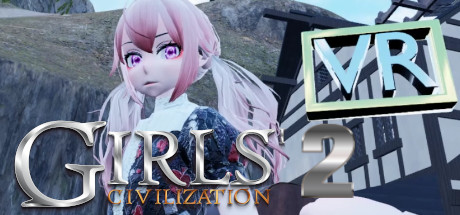 少女文明2VR(Girls civilization 2 VR)-魔趣网精选