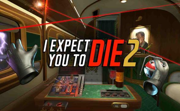 我希望你死VR 2(I Expect You To Die 2)-魔趣网精选