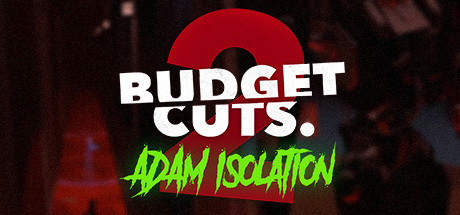 预算削减 2:任务破产(Budget Cuts 2: Mission Insolvency)-魔趣网精选