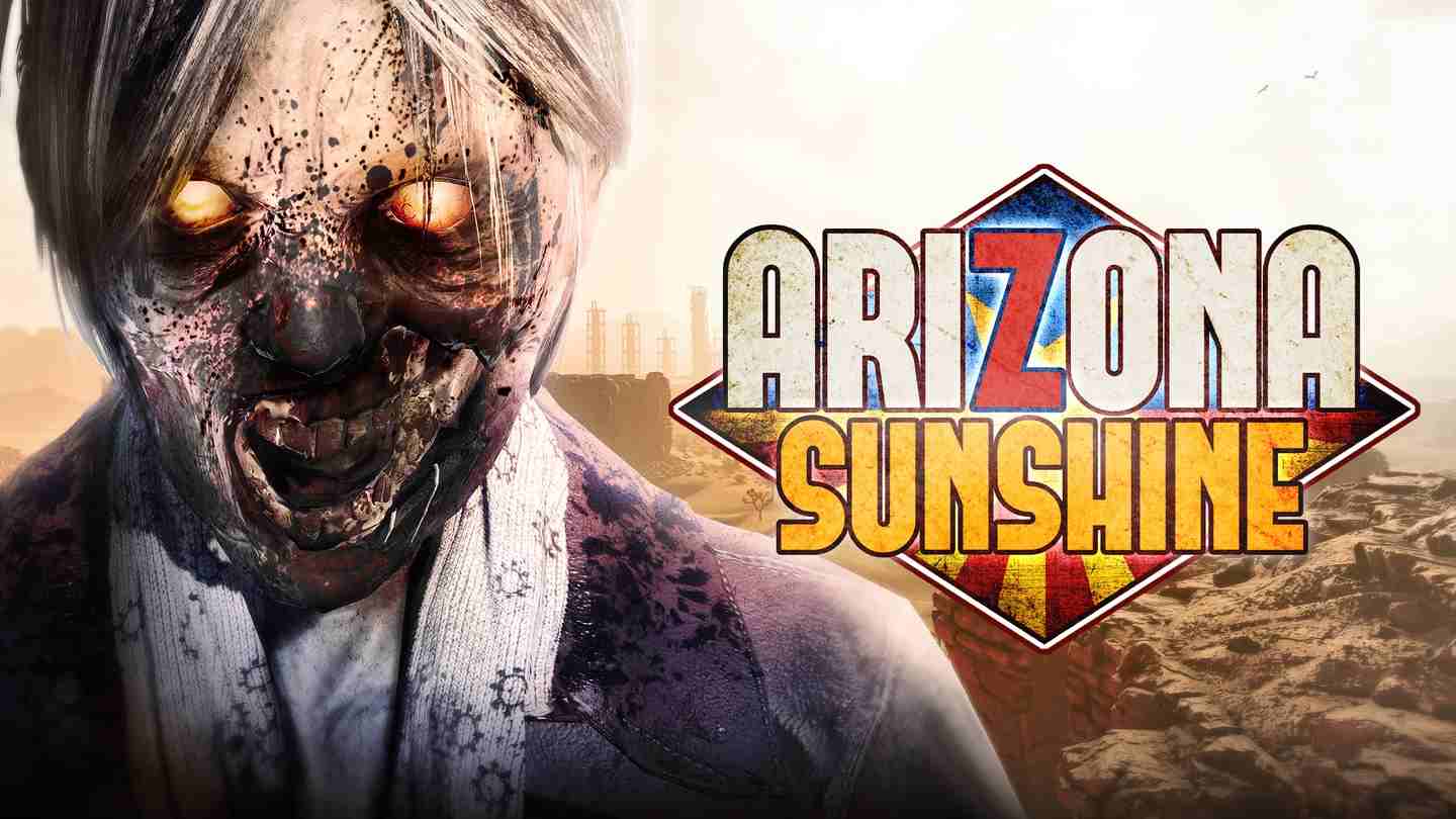 亚利桑那阳光 全DLC解锁版本 (Arizona Sunshine®)