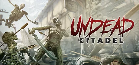 Oculus Quest 游戏《亡灵堡垒》Undead Citadel-魔趣网精选