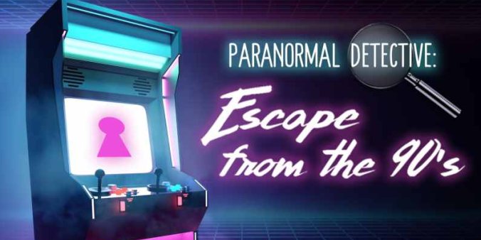 Oculus Quest 游戏《超自然侦探:逃离 90 年代》Paranormal Detective: Escape from the 90’s-魔趣网精选