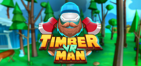 拿起斧头,砍树(Timberman VR)-魔趣网精选