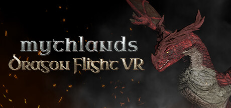 神话国度:飞龙VR(Mythlands: Dragon Flight VR)-魔趣网精选