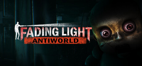 消逝的光芒：反世界第一章 (Fading Light: Antiworld)-魔趣网精选