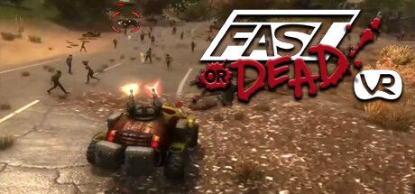 急速和死亡 VR(Fast or Dead VR)-魔趣网精选