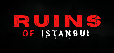 伊斯坦布尔废墟(Ruins of Istanbul)-魔趣网精选