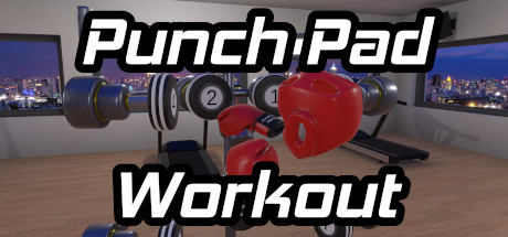 拳击锻炼(Punch Pad Workout)-魔趣网精选