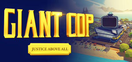 巨人警察:正义高于一切 (Giant Cop: Justice Above All)-魔趣网精选