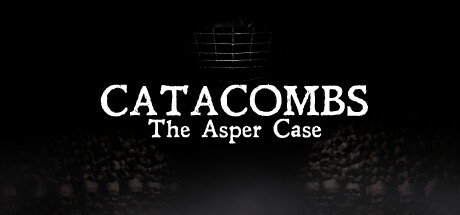 地下墓穴:阿斯珀案 (Catacombs: The Asper Case)-魔趣网精选