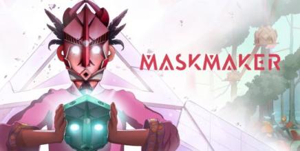 面具师(Maskmaker)-魔趣网精选