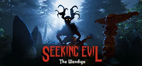 寻找邪恶: 温迪戈(Seeking Evil: The Wendigo)-魔趣网精选