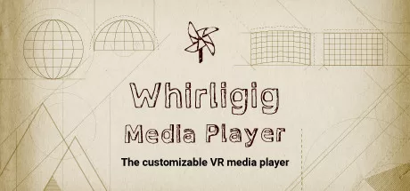 VR媒体播放器(Whirligig VR Media Player) VR媒体播放器(Whirligig VR Media Player)