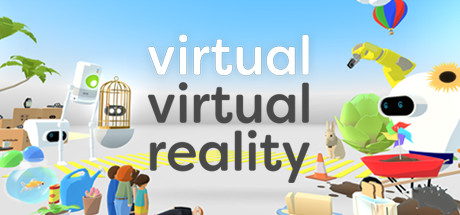 虚拟现实(Virtual Virtual Reality)-魔趣网精选