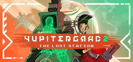 尤皮特格勒 2:失落的车站(Yupitergrad 2: The Lost Station)-魔趣网精选