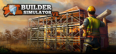 建筑模拟器(Builder Simulator VR)-魔趣网精选