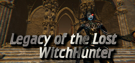 失落的遗产:女巫猎人(Legacy of the Lost:WitchHunter)-魔趣网精选