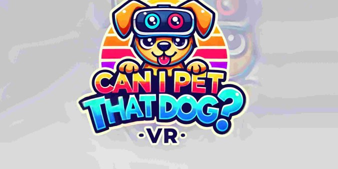 Meta Quest 游戏《我可以抚摸那只狗》Can I Pet That Dog-魔趣网精选