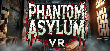 幽灵庇护所 VR(Phantom Asylum VR)-魔趣网精选
