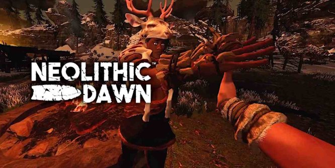 新石器黎明(Neolithic Dawn VR)-魔趣网精选