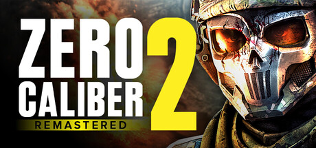 零口径2:重制版(Zero Caliber 2 Remastered)-魔趣网精选