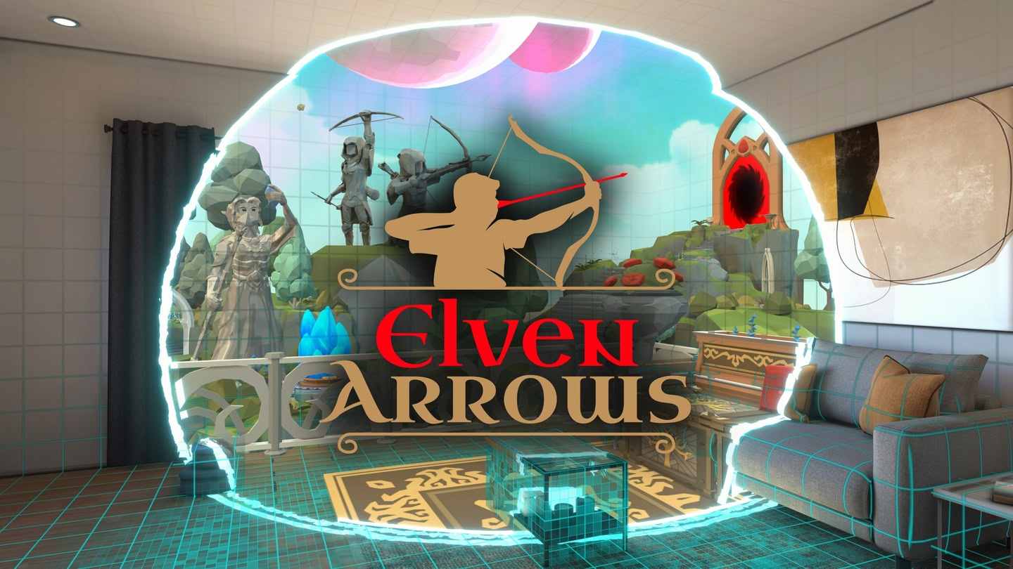 Meta Quest 游戏《精灵之箭 - 混合现实弓箭游戏》Elven Arrows – Mixed Reality Bow Arrow